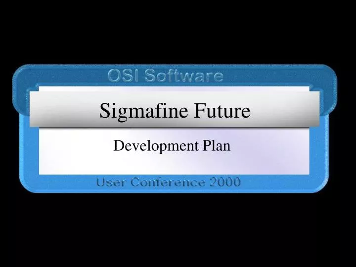 sigmafine future