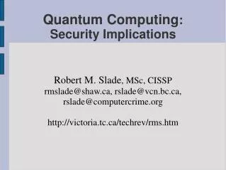 Quantum Computing : Security Implications