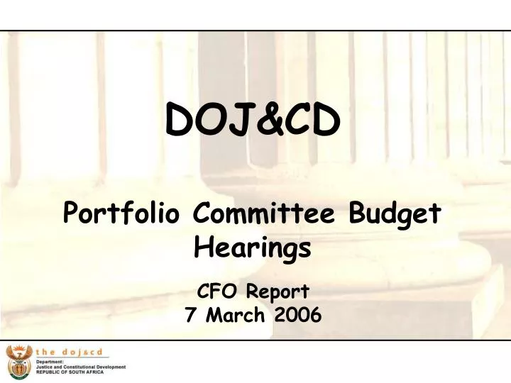 doj cd portfolio committee budget hearings