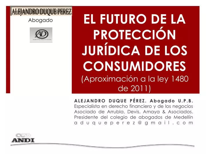 el futuro de la protecci n jur dica de los consumidores aproximaci n a la ley 1480 de 2011