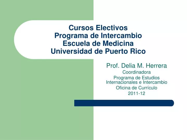 cursos electivos programa de intercambio escuela de medicina universidad de puerto rico