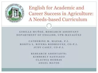 English for Academic and Career Success in Agriculture: A Needs-based Curriculum