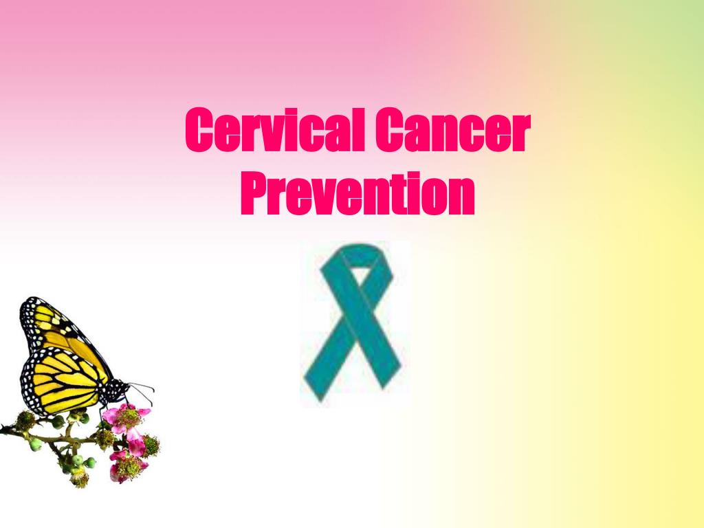 PPT - Cervical Cancer Prevention PowerPoint Presentation, free download ...