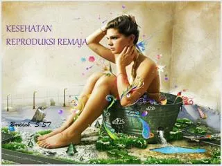 kesehatan reproduksi remaja