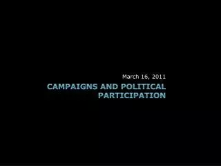 Campaigns and Political Participation
