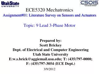 Prepared by: Scott Brickey Dept. of Electrical and Computer Engineering Utah State University