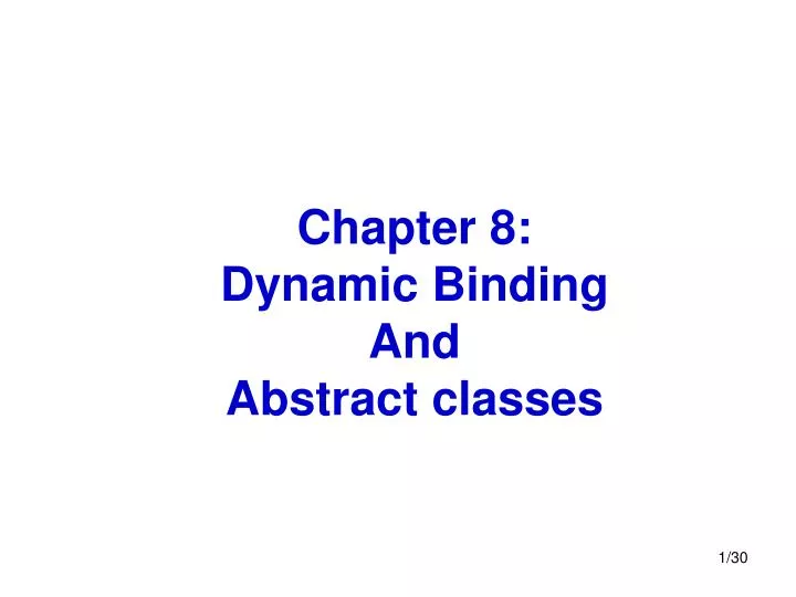 chapter 8 dynamic binding and abstract classes