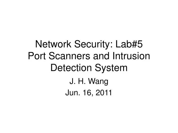 network security lab 5 port scanners and intrusion detection system