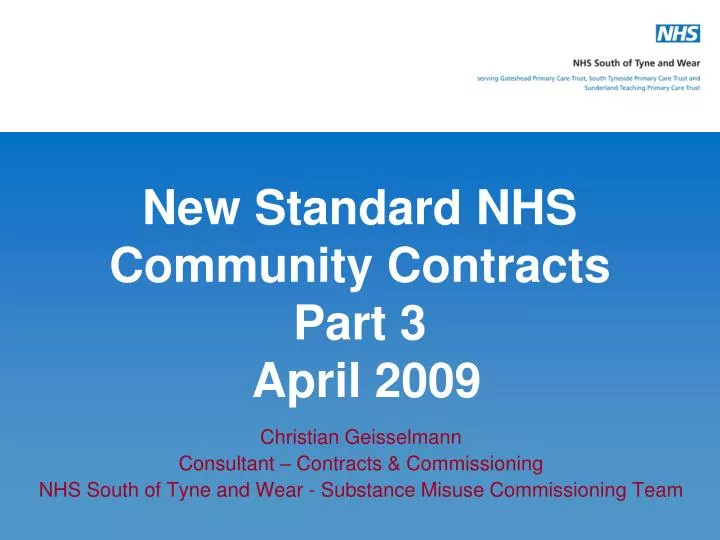 new standard nhs community contracts part 3 april 2009