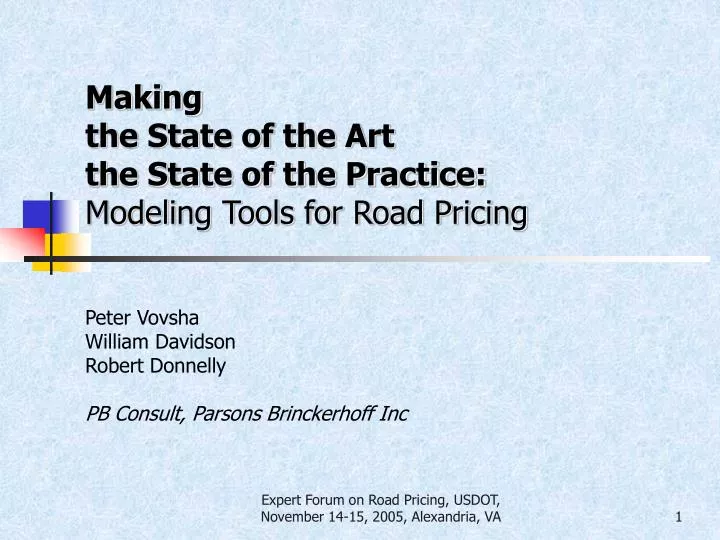 making the state of the art the state of the practice modeling tools for road pricing