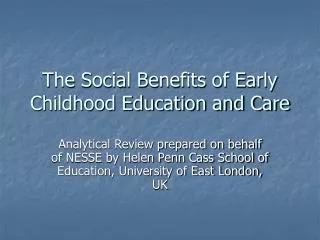 The Social Benefits of Early Childhood Education and Care