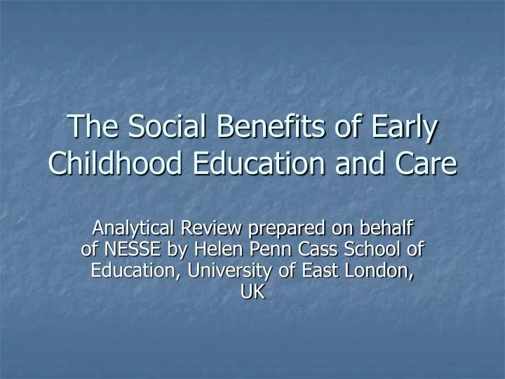 the social benefits of early childhood education and care