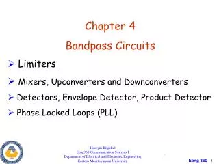Chapter 4 Bandpass Circuits Limiters Mixers, Upconverters and Downconverters