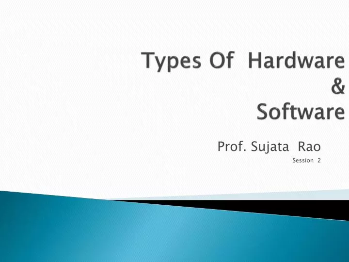 types of hardware software