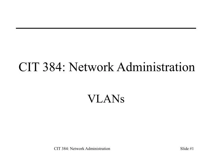 cit 384 network administration