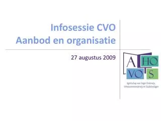 Infosessie CVO Aanbod en organisatie