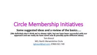 Circle Membership Initiatives