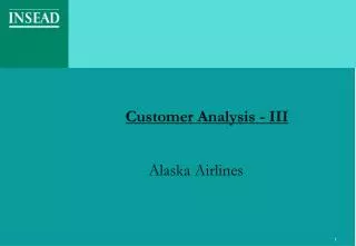 Customer Analysis - III