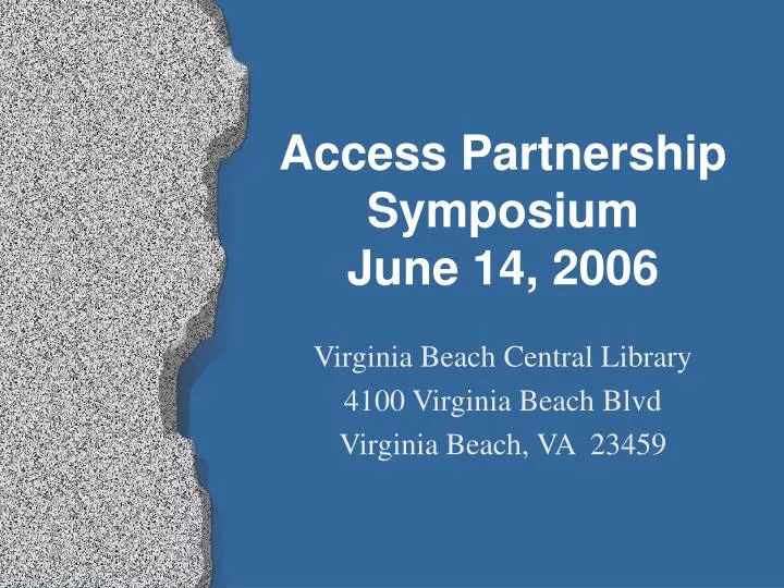 access partnership symposium june 14 2006