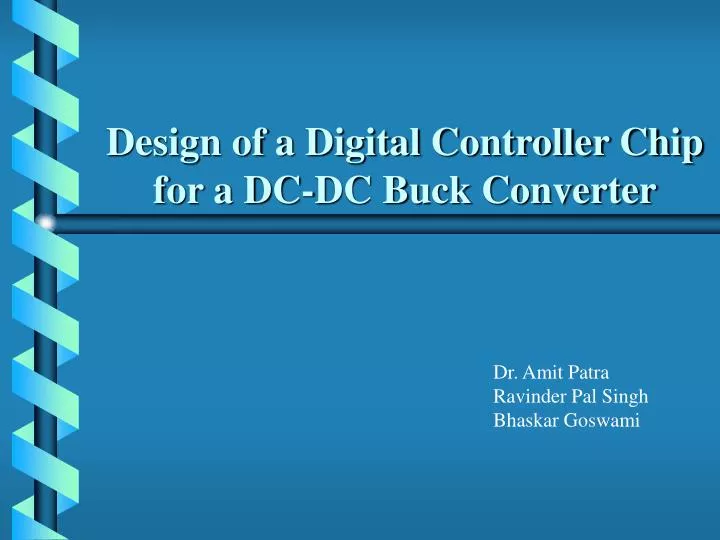 design of a digital controller chip for a dc dc buck converter