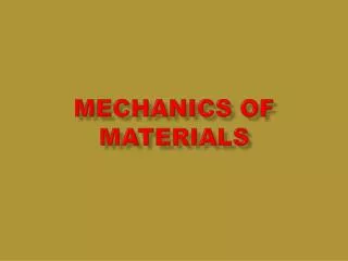 MECHANICS OF MATERIALS