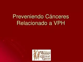 preveniendo c nceres relacionado a vph