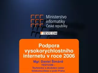 Podpora vysokorychlostního internetu v roce 2006
