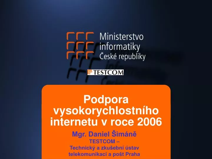 podpora vysokorychlostn ho internetu v roce 2006