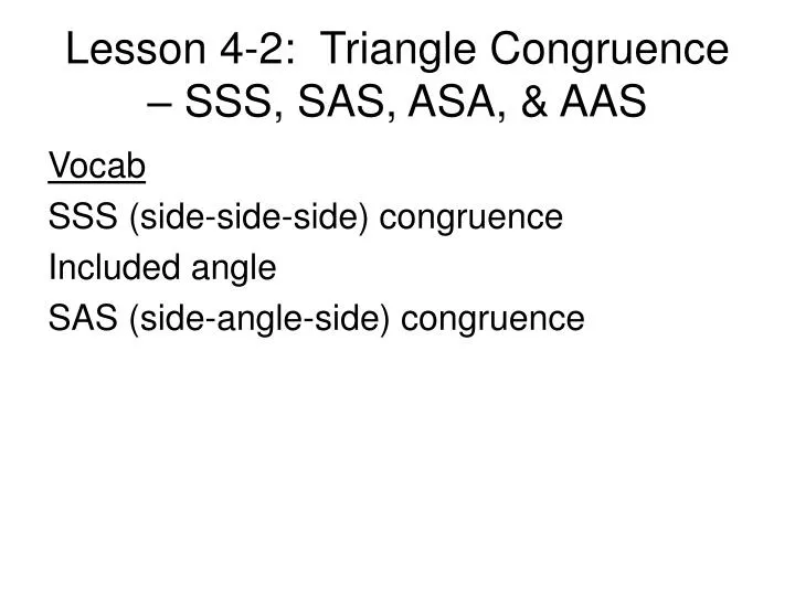 lesson 4 2 triangle congruence sss sas asa aas