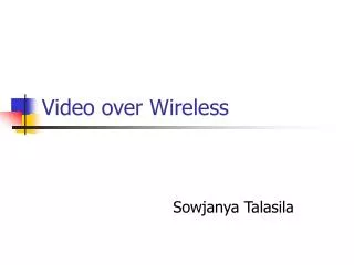 Video over Wireless