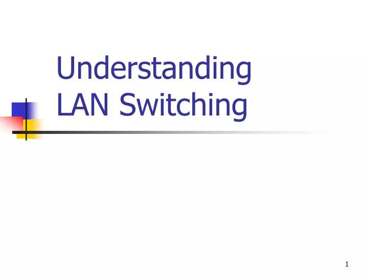 understanding lan switching
