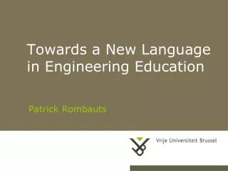 Towards a New Language in Engineering Education
