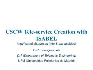 CSCW Tele-service Creation with ISABEL