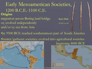 Early Mesoamerican Societies, 1200 B.C.E.-1100 C.E.