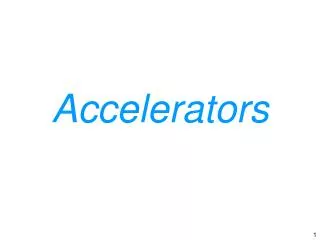 Accelerators