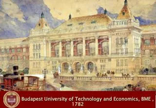 Budapest University of Technology and Economics , BME , 1782