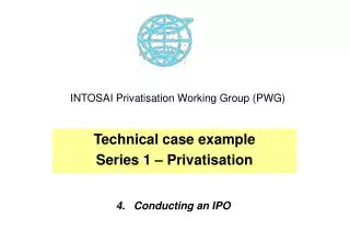 INTOSAI Privatisation Working Group (PWG)