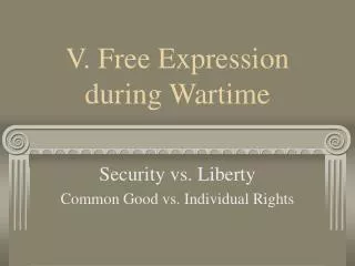 V. Free Expression during Wartime