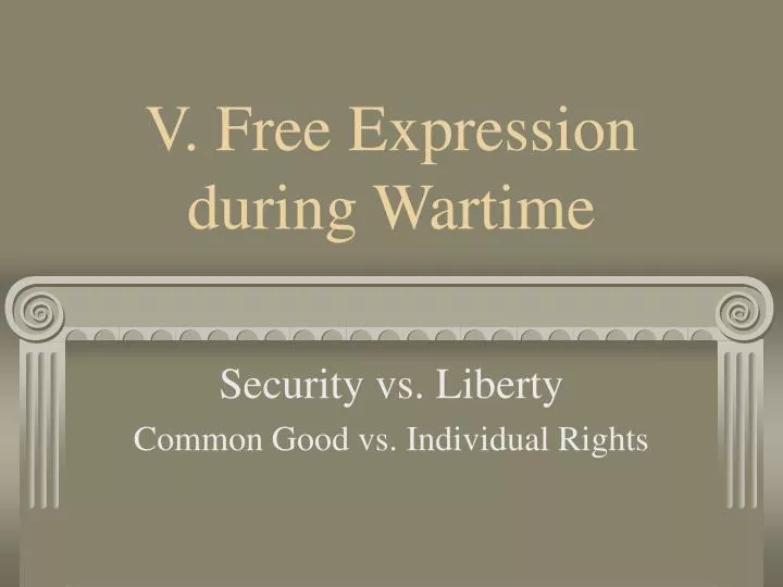 v free expression during wartime