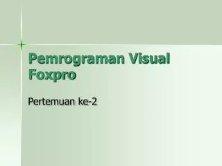 pemrograman visual foxpro