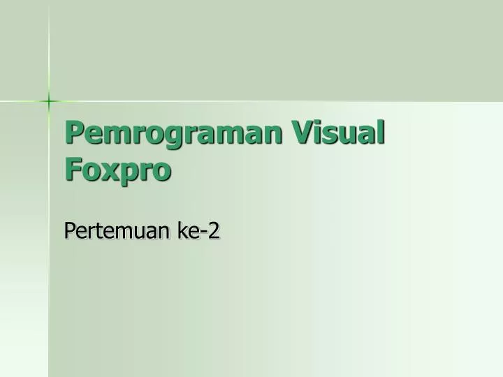 pemrograman visual foxpro