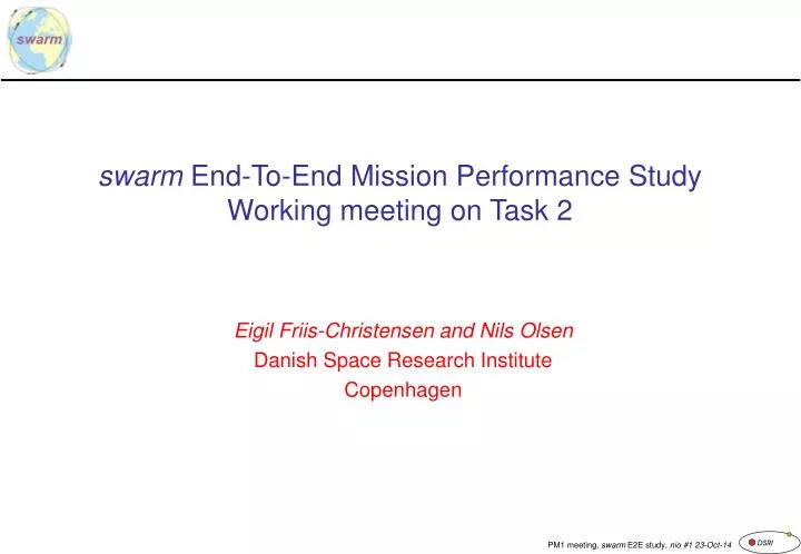 swarm end to end mission performance study working meeting on task 2