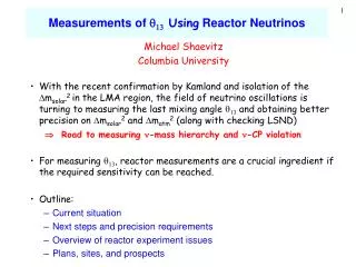 Measurements of q 13 Using Reactor Neutrinos