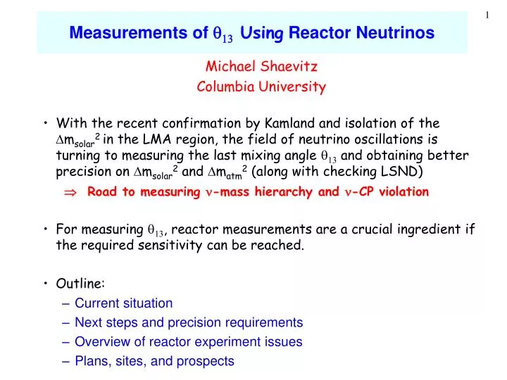 measurements of q 13 using reactor neutrinos