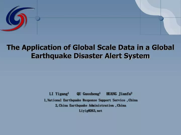 the application of global scale data in a global earthquake disaster alert system