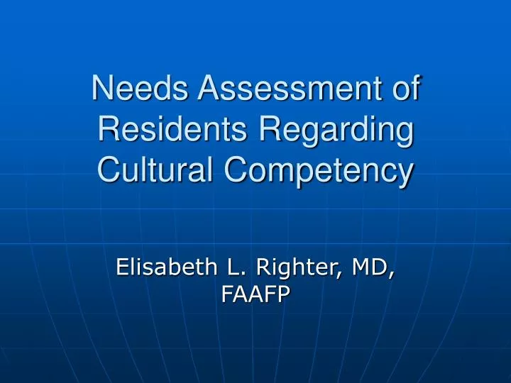 needs assessment of residents regarding cultural competency