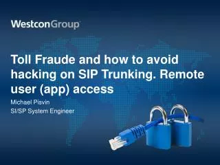Toll Fraude and how to avoid hacking on SIP Trunking. Remote user (app) access