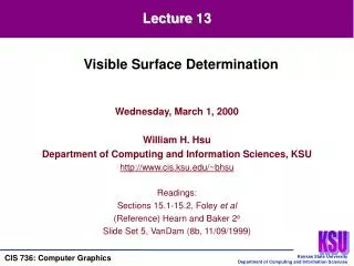 Wednesday, March 1, 2000 William H. Hsu Department of Computing and Information Sciences, KSU