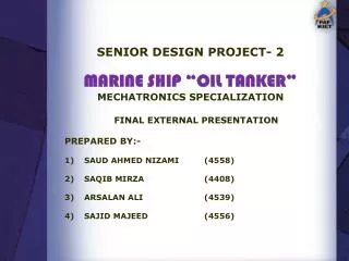 SENIOR DESIGN PROJECT- 2 MARINE SHIP “OIL TANKER” MECHATRONICS SPECIALIZATION