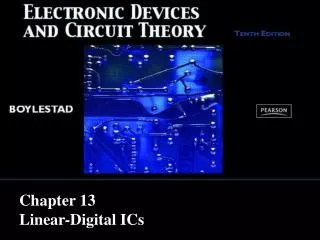 Chapter 13 Linear-Digital ICs